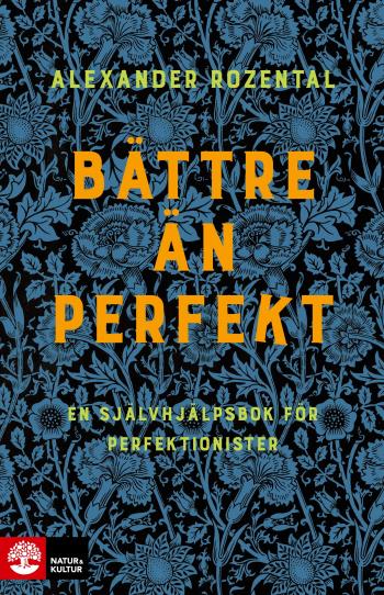 Bättre Än Perfekt - En Självhjälpsbok För Perfektionister