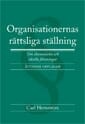 Organisationernas Rättsliga Ställning - Om Ekonomiska Och Ideella Föreningar