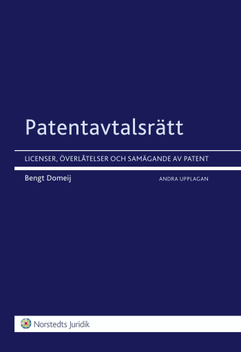 Patentavtalsrätt - Licenser, Överlåtelser Och Samägande Av Patent