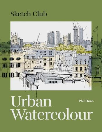 Sketch Club- Urban Watercolour