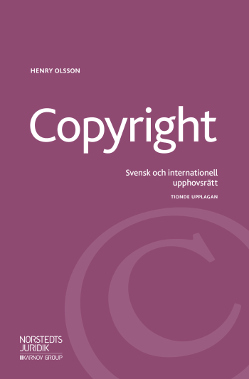 Copyright - Svensk Och Internationell Upphovsrätt