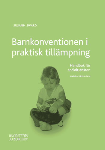 Barnkonventionen I Praktisk Tillämpning - Handbok För Socialtjänsten