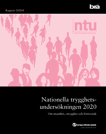 Nationella Trygghetsundersökningen Ntu 2020. Brå Rapport 2020-8 - Om Utsatt