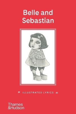 Belle And Sebastian- Illustrated Lyrics