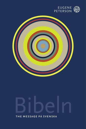 Bibeln - The Message På Svenska