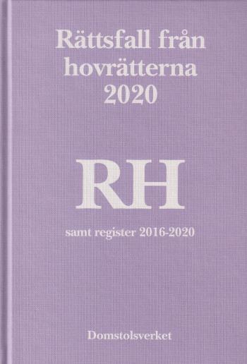 Rättsfall Från Hovrätterna. Årsbok 2020 (rh)