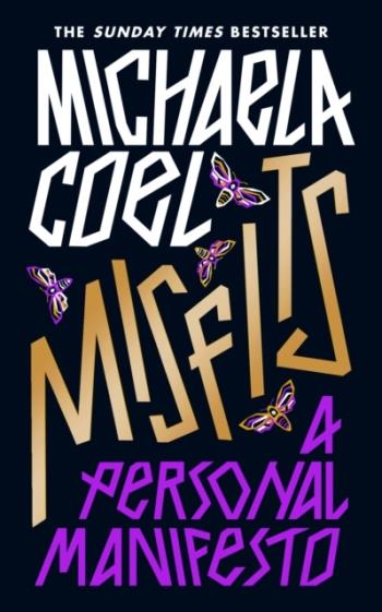 Misfits- A Personal Manifesto