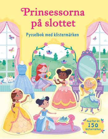 Prinsessorna På Slottet - Pysselbok Med Klistermärken