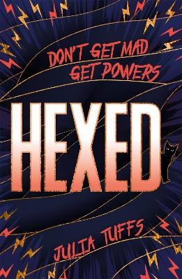 Hexed - Don't Get Mad, Get Powers.