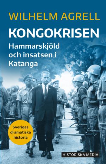 Kongokrisen - Hammarskjöld Och Insatsen I Katanga