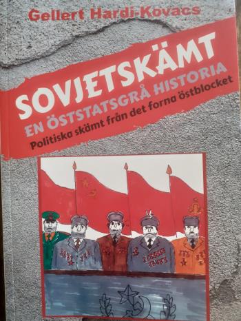 Sovjetskämt - En Öststatsgrå Historia - Politiska Skämt Från Det Forna Östblocket