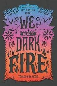 We Set The Dark On Fire