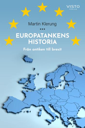 Europatankens Historia - Från Antiken Till Brexit