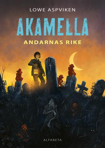 Akamella - Andarnas Rike