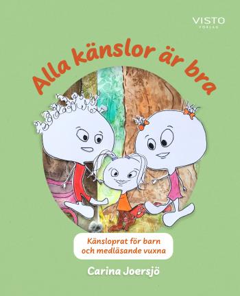 Alla Känslor Är Bra