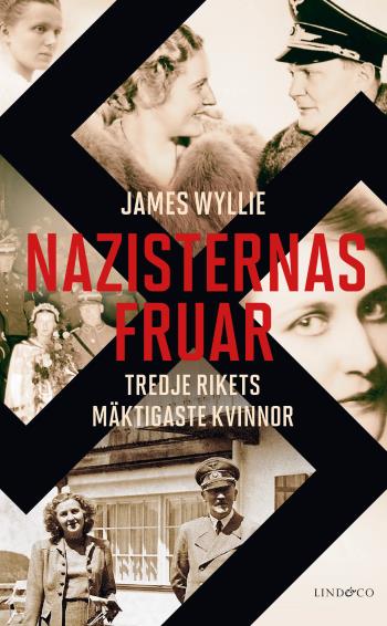 Nazisternas Fruar - Tredje Rikets Mäktigaste Kvinnor