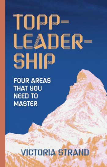 Topp-leadership - Four Areas That You Need To Master