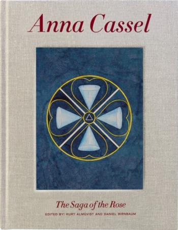 Anna Cassel - The Saga Of The Rose