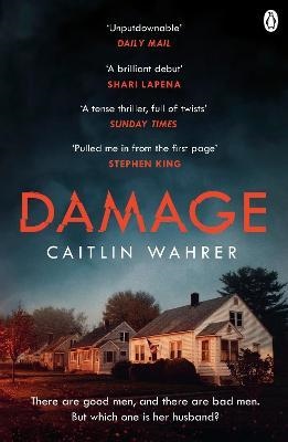 Damage - An Unputdownable And Emotionally Gripping Debut With A Twist You W