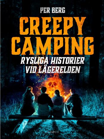 Creepy Camping - Rysliga Historier Vid Lägerelden
