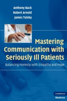 Mastering Communication With Seriously Ill Patients - Balancing Honesty Wit
