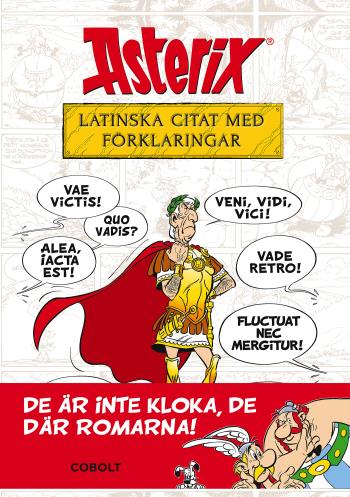 Asterix - Latinska Citat Med Förklaringar