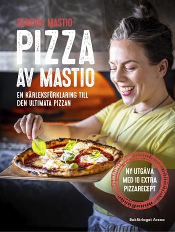 Pizza Av Mastio - En Kärleksförklaring Till Den Ultimata Pizzan