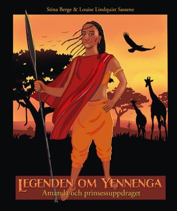 Legenden Om Yennenga - Amanda Och Prinsessuppdraget