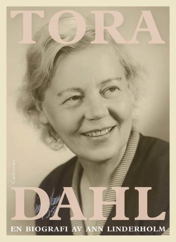 Tora Dahl - En Biografi