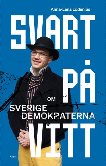 Svart På Vitt - Om Sverigedemokraterna
