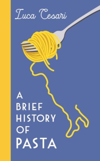 Brief History Of Pasta
