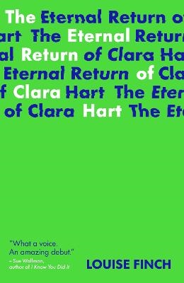 The Eternal Return Of Clara Hart