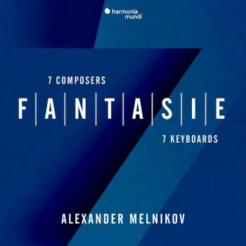Fantasie - 7 Composers...