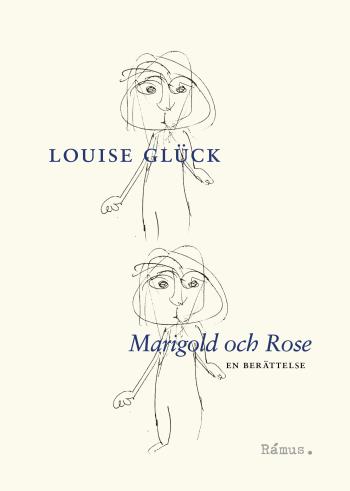 Marigold Och Rose - En Berättelse