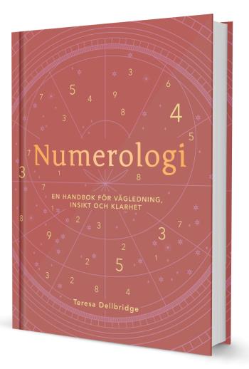 Numerologi - En Handbok För Vägledning, Insikt Och Klarhet