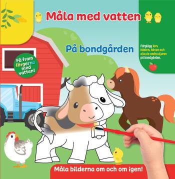Måla Med Vatten. På Bondgården