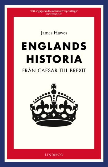 Englands Historia - Från Caesar Till Brexit