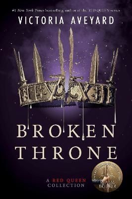 Broken Throne- A Red Queen Collection