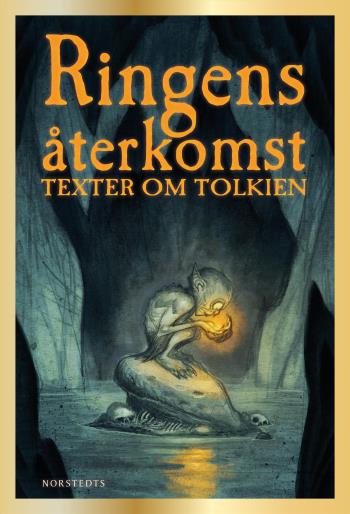 Ringens Återkomst - Texter Om Tolkien