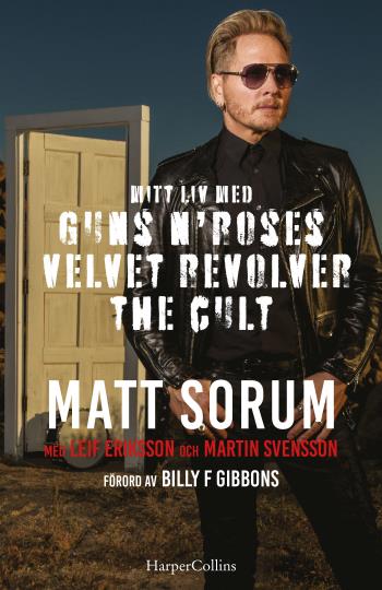 Mitt Liv Med Guns N' Roses, Velvet Revolver Och The Cult