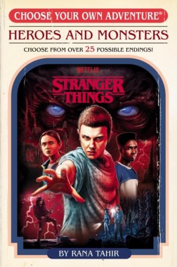 Stranger Things- Heroes And Monsters (choose Your Own Adventure)