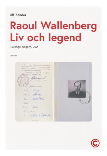 Raoul Wallenberg - Liv Och Legend - Sverige, Ungern, Usa
