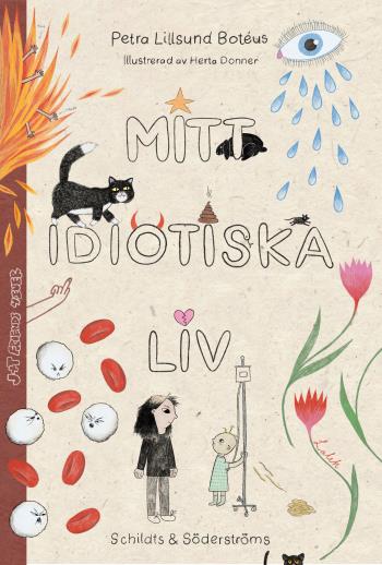 Mitt Idiotiska Liv