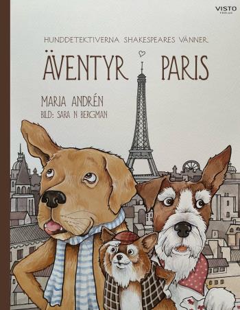 Hunddetektiverna Shakespeares Vänner - Äventyr I Paris