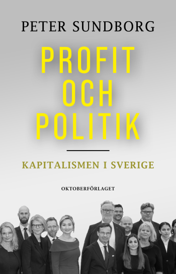 Profit Och Politik Kapitalismen I Sverige