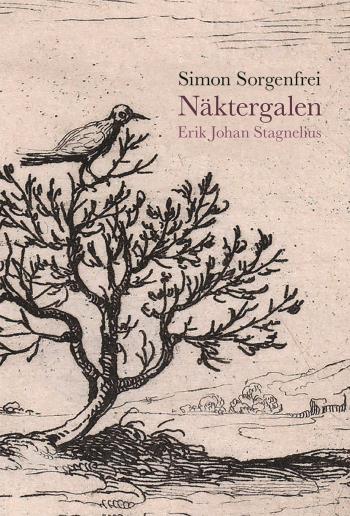 Näktergalen - Erik Johan Stagnelius.