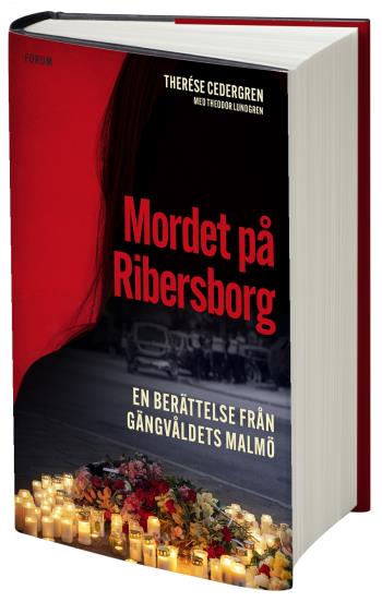 Mordet På Ribersborg - En Berättelse Från Gängvåldets Malmö