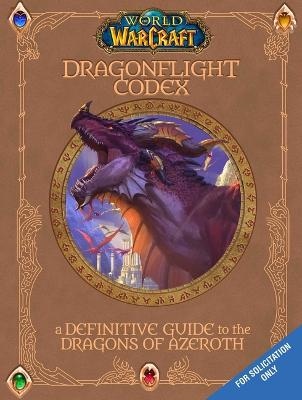 World Of Warcraft- The Dragonflight Codex