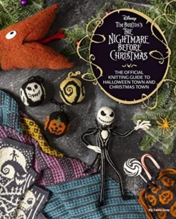 Disney Tim Burton's Nightmare Before Christmas- The Official Knitting Guide