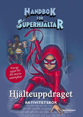 Handbok För Superhjältar-  Hjälteuppdraget Aktivitetsbok